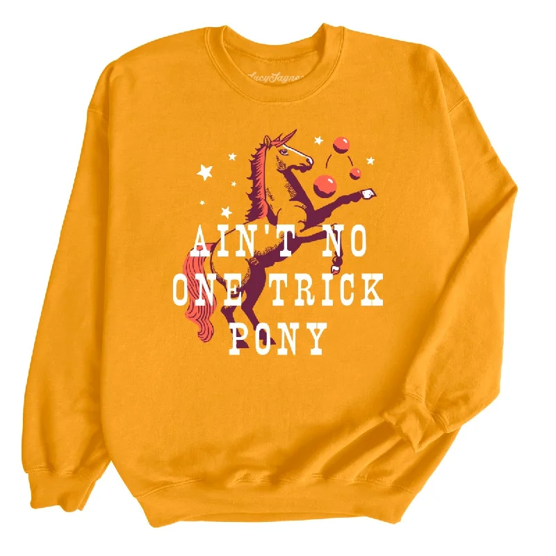 One Trick Pony Sweatshirt