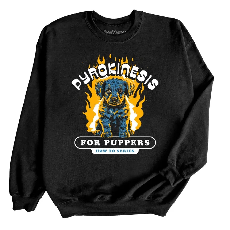 Pyrokinesis for Puppers Sweatshirt