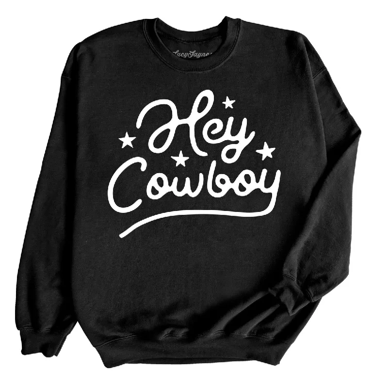 Hey Cowboy Sweatshirt